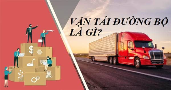 Vận tải đường bộ là gì